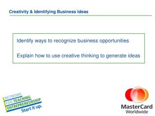 Creativity &amp; Identifying Business Ideas