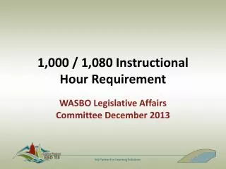 1,000 / 1,080 Instructional Hour Requirement