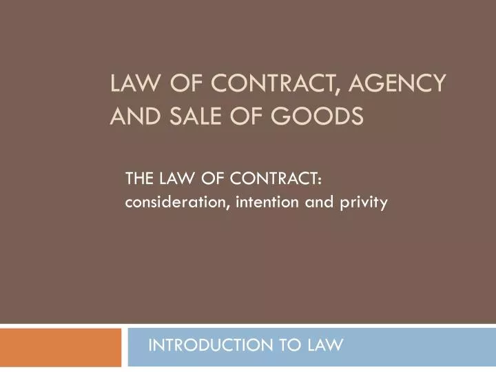 law of contract agency and sale of goods