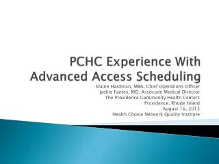 PCHC Experience With Advanced Access Scheduling
