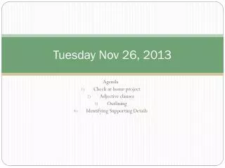 Tuesday Nov 26, 2013