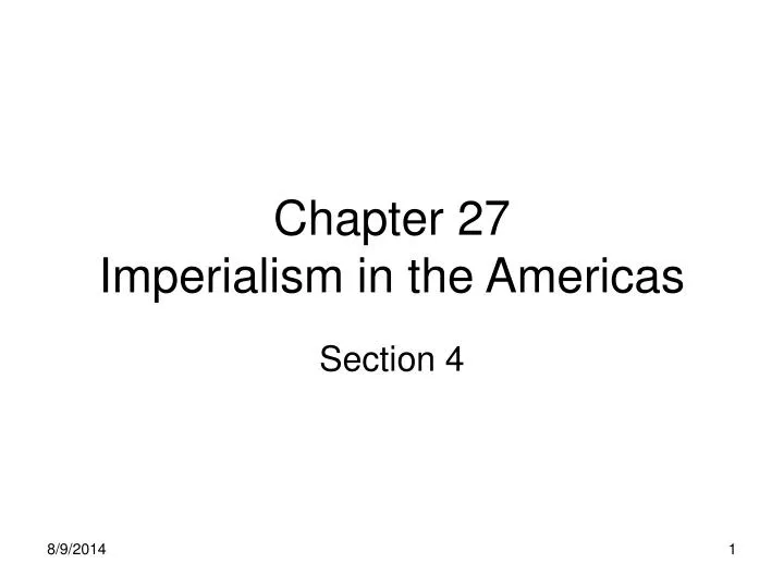 chapter 27 imperialism in the americas