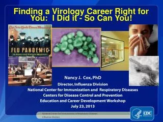 Finding a Virology Career Right for You: I Did it - So Can You!