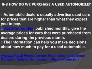 8-3 HOW DO WE PURCHASE A USED AUTOMOBILE?