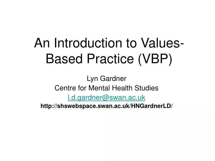 an introduction to values based practice vbp