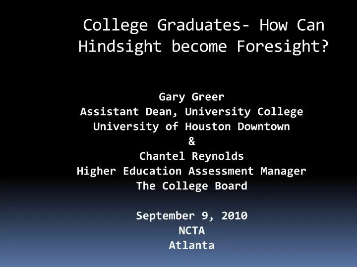college graduates how can hindsight become foresight