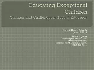 Educating Exceptional Children Changes and Challenges in Special Education