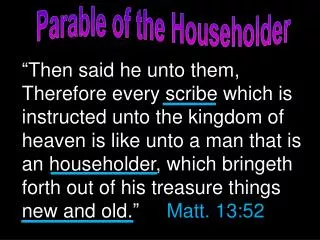 Parable of the Householder