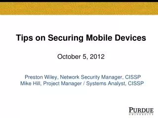 Tips on Securing Mobile Devices October 5, 2012