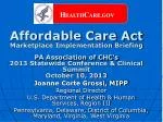 Affordable Care Act Overview at 2013 PA Conference & Clinical Summit - slide 1