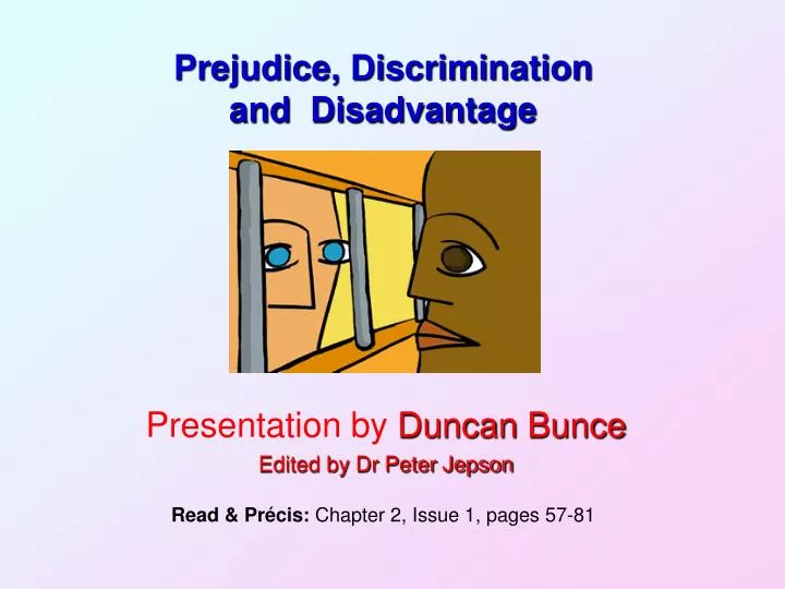 prejudice discrimination and disadvantage