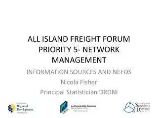ALL ISLAND FREIGHT FORUM PRIORITY 5- NETWORK MANAGEMENT