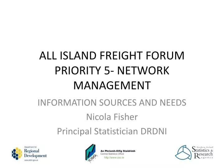 all island freight forum priority 5 network management