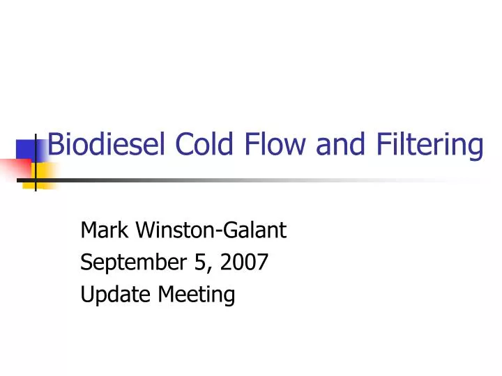 biodiesel cold flow and filtering