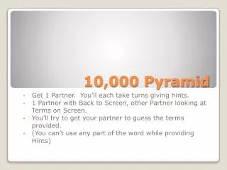10,000 Pyramid