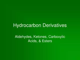 Hydrocarbon Derivatives