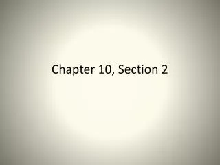 Chapter 10, Section 2