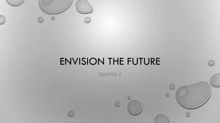 envision the future