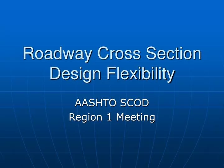 roadway cross section design flexibility
