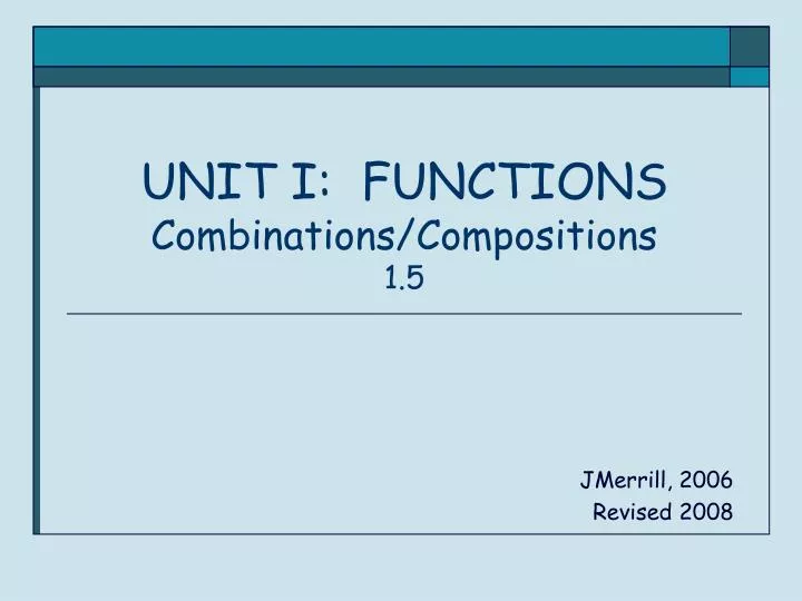 unit i functions combinations compositions 1 5