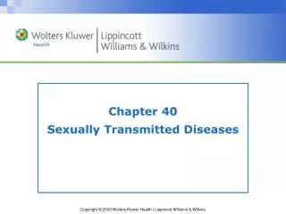 Chapter 40 Sexually Transmitted Diseases