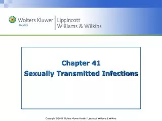 Chapter 41 Sexually Transmitted Infections