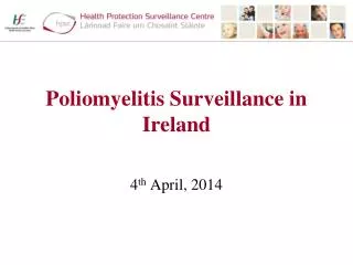 Poliomyelitis Surveillance in Ireland