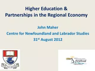 Higher Education &amp; Partnerships in the Regional Economy