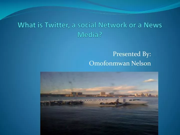 what is twitter a social network or a news media