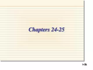 Chapters 24-25