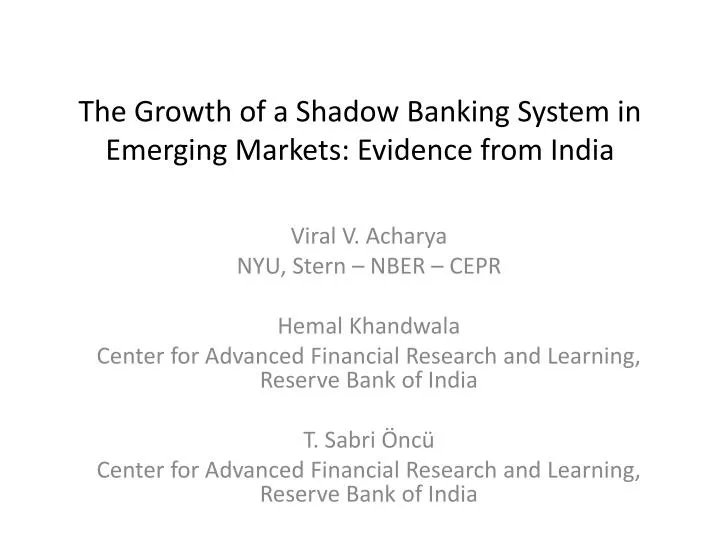 the growth of a shadow banking system in emerging markets evidence from india