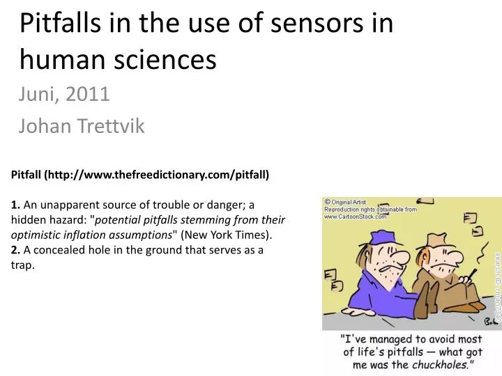 pitfalls in the use of sensors in human sciences