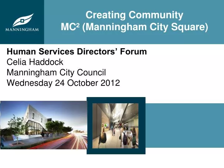 creating community mc manningham city square
