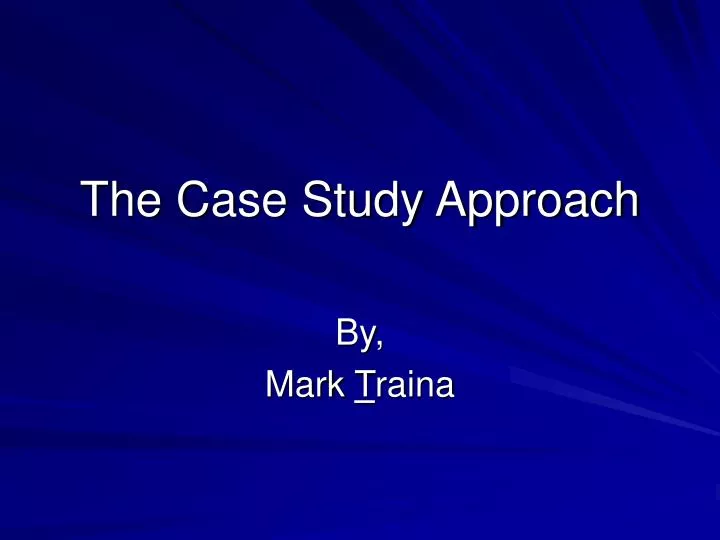 the case study approach