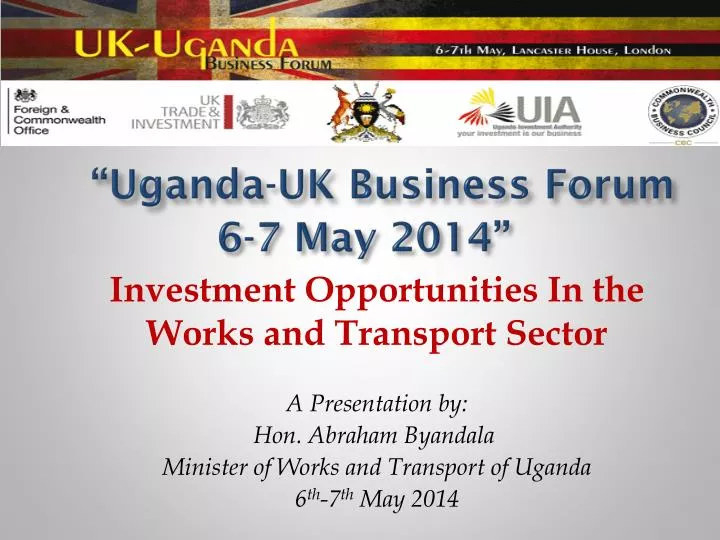 uganda uk business forum 6 7 may 2014