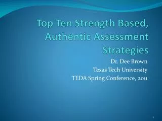 Top Ten Strength Based, Authentic Assessment Strategies