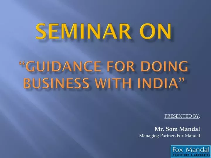 seminar on guidance for doing business with india