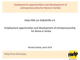 Employment opportunities and development of entrepreneurship for Roma in Serbia
