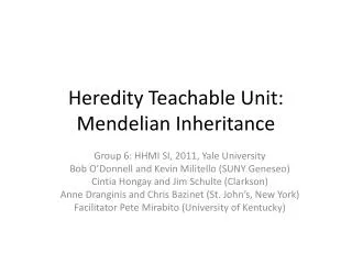 Heredity Teachable Unit: Mendelian Inheritance