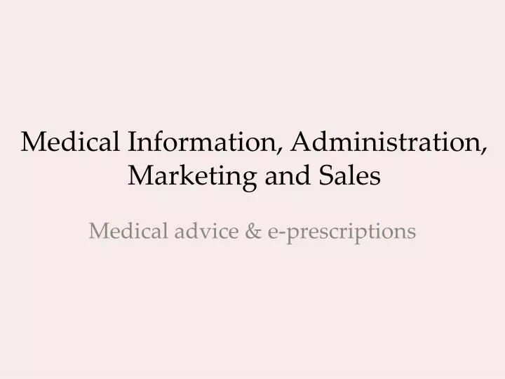 medical information administration marketing and sales