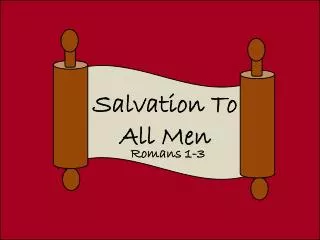 Salvation To All Men