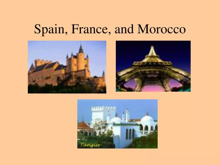 spain france and morocco