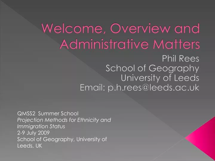 welcome overview and administrative matters