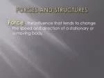 PPT - Unit 4 Structures and Forces PowerPoint Presentation, free ...