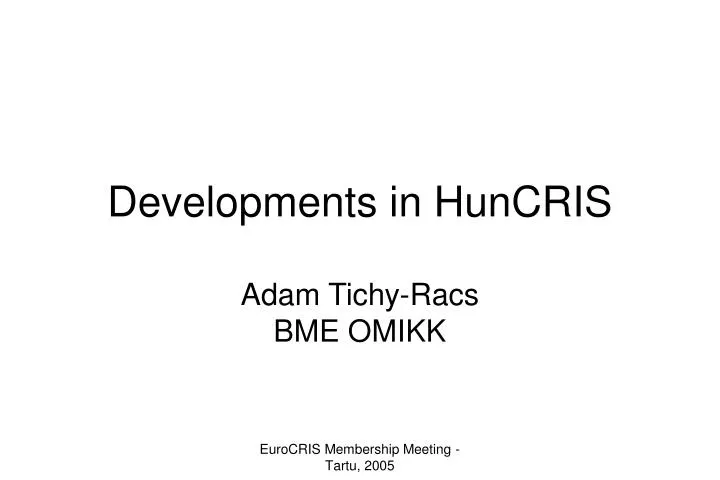 developments in huncris