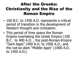 After the Greeks: Christianity and the Rise of the Roman Empire
