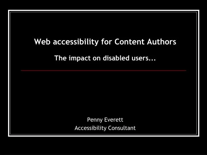 web accessibility for content authors the impact on disabled users