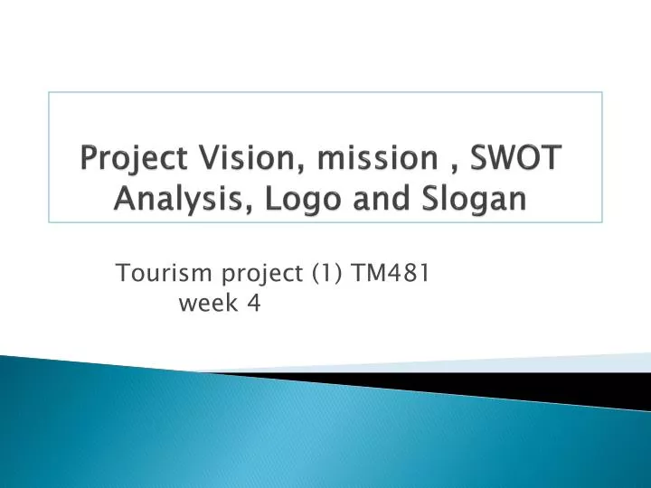 project vision mission swot analysis logo and slogan
