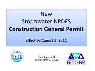 New Stormwater NPDES Construction General Permit Effective August 3, 2011