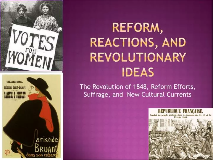 reform reactions and revolutionary ideas
